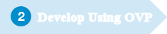 Develop Using OVP